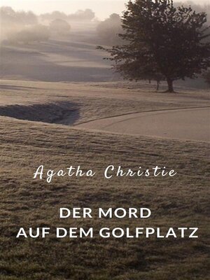 cover image of Der Mord auf dem Golfplatz (übersetzt)